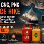 LPG, CNG and PNG price hike in India due to Strait of Hormuz shipping disruption affecting household fuel costs